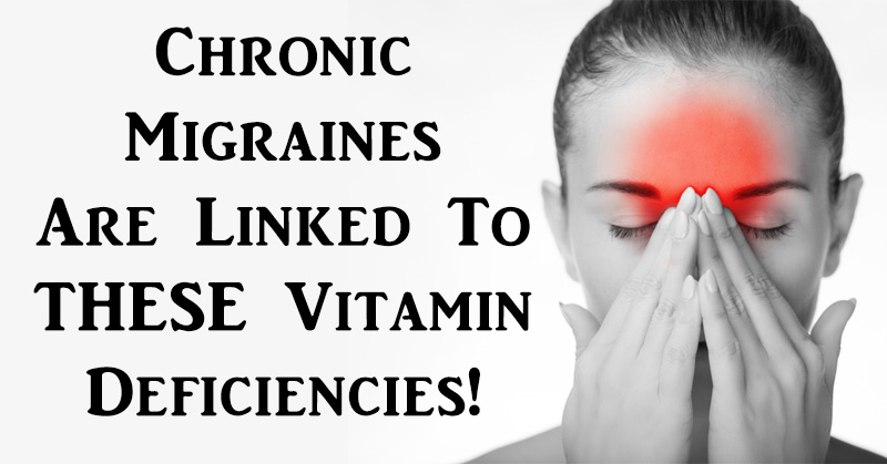 chronic migraines vitamin deficiencies FI